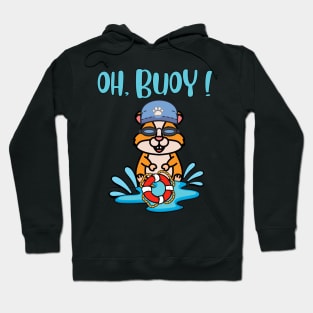 Oh Buoy - hamster Hoodie